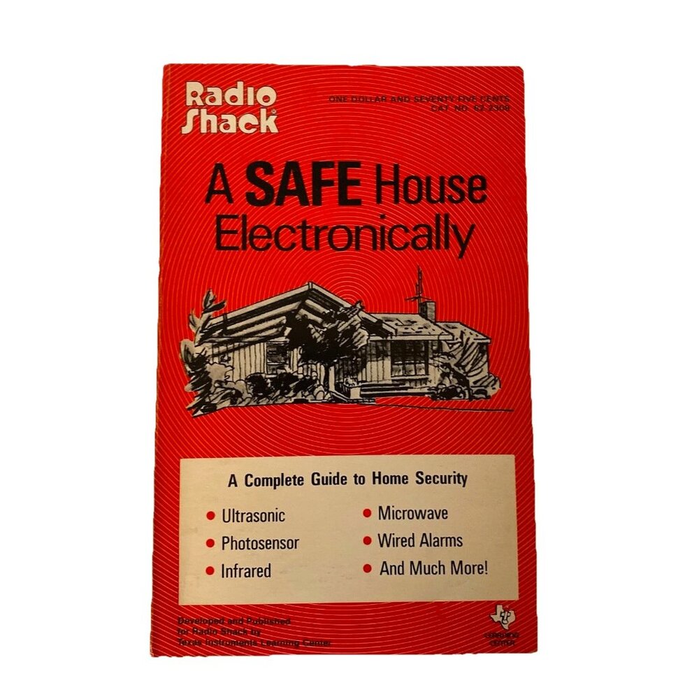 Radio Shack - A Safe House Electronically - A Complete Guide To Home Security